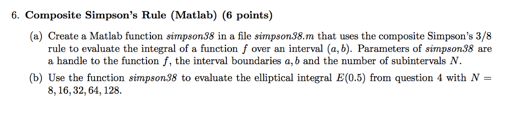 Solved Composite Simpson's Rule (Matlab) Create a Matlab | Chegg.com