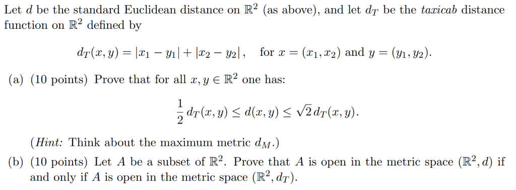 Solved Let d be the standard Euclidean distance on R2 (as | Chegg.com