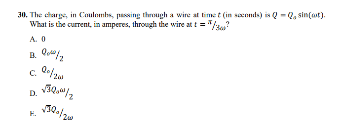 Solved 30. The charge, in Coulombs, passing through a wire | Chegg.com