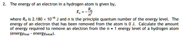 Solved The energy of an electron in a hydrogen atom is given | Chegg.com