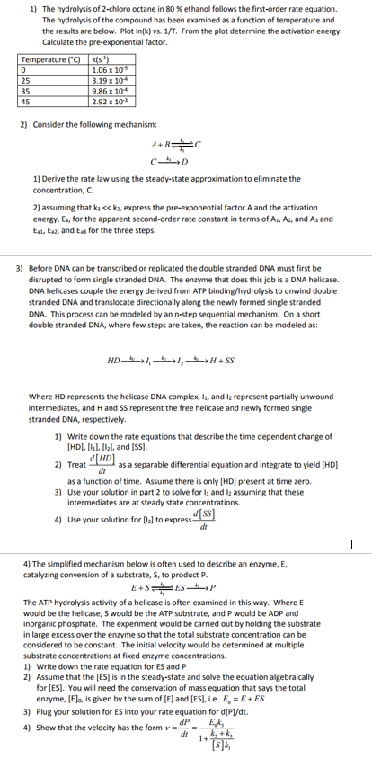 1) The hydrolysis of 2·chloro octane in 80 % ethanol | Chegg.com