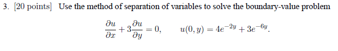 Solved Use the method of separation of variables to solve | Chegg.com