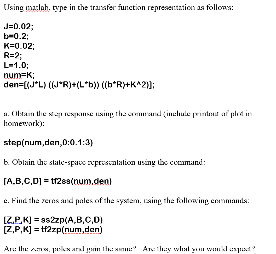 Solved Using matlab, type in the transfer function | Chegg.com
