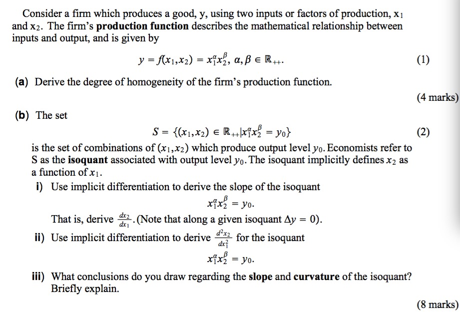 Solved Consider A Firm Which Produces A Good Y Using Two 6524