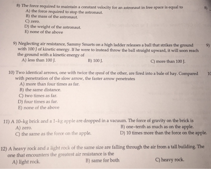 Solved The force required to maintain a constant velocity