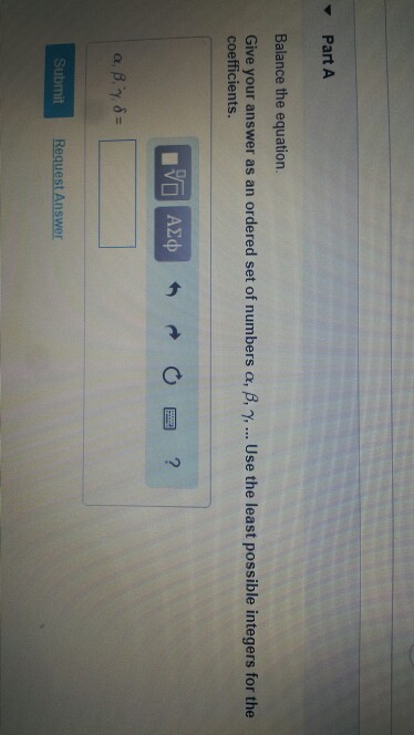 Solved: Part A Balance The Equation. Give Your Answer As... | Chegg.com