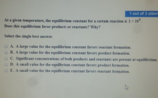 Solved 1 out of 3 attem At a given temperature, the | Chegg.com