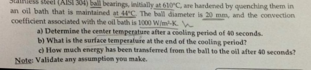 Solved ball bearings, initially at 610 degree C, are | Chegg.com