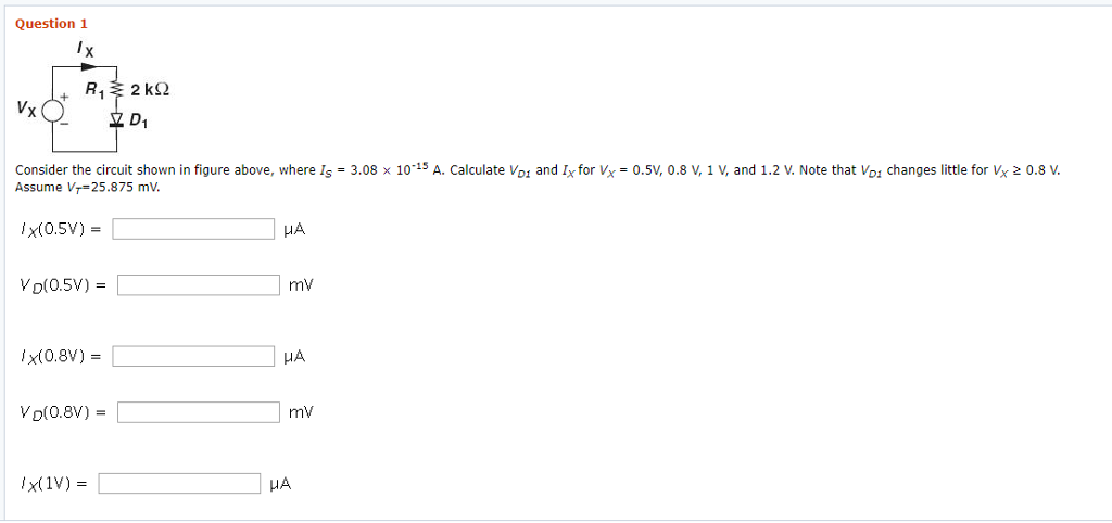 Solved Question 1 /X Vx D1 Consider the circuit shown in | Chegg.com