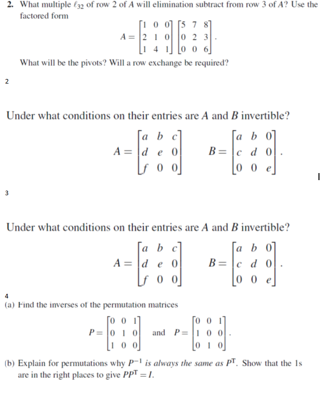 Solved 2. What multiple l32 of row 2 of A will elimination | Chegg.com