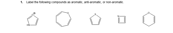 Solved Label the following compounds as aromatic Chegg com