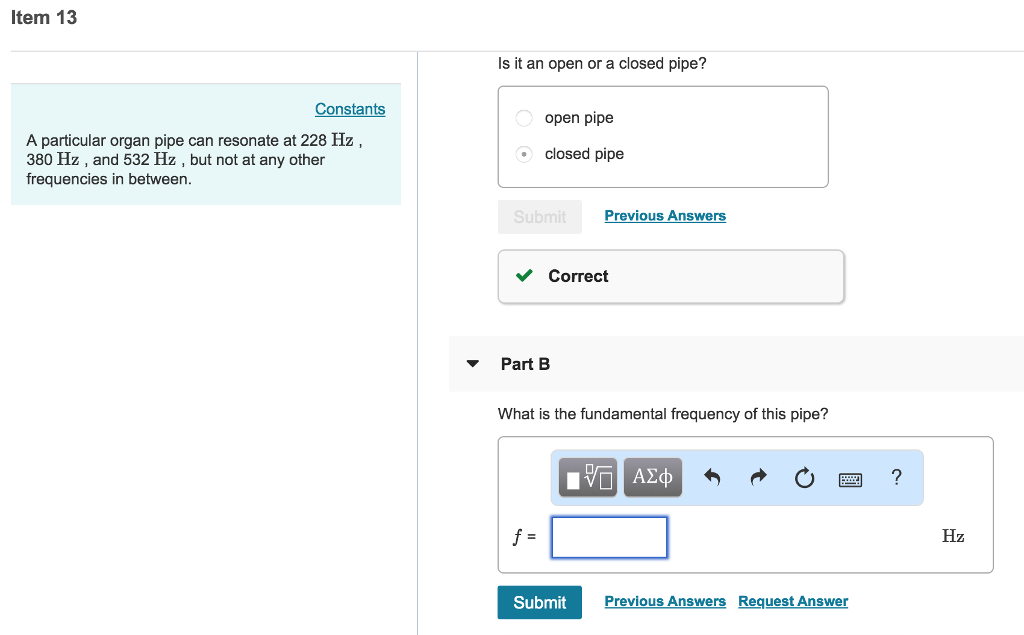 Solved Item 13 Is It An Open Or A Closed Pipe Constants Chegg