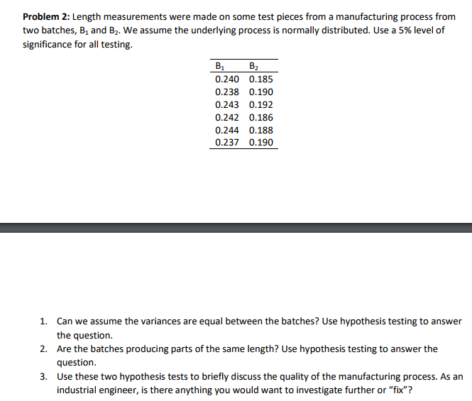 Solved Length Measurements Were Made On Some Test Pieces | Chegg.com