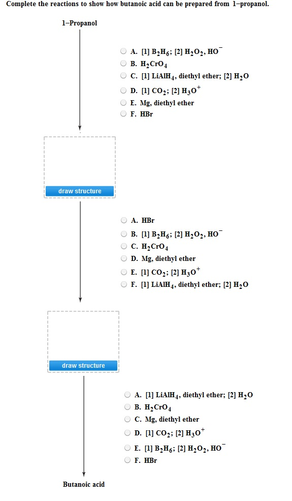 Solved Complete the reactions to show how butanoic acid can | Chegg.com