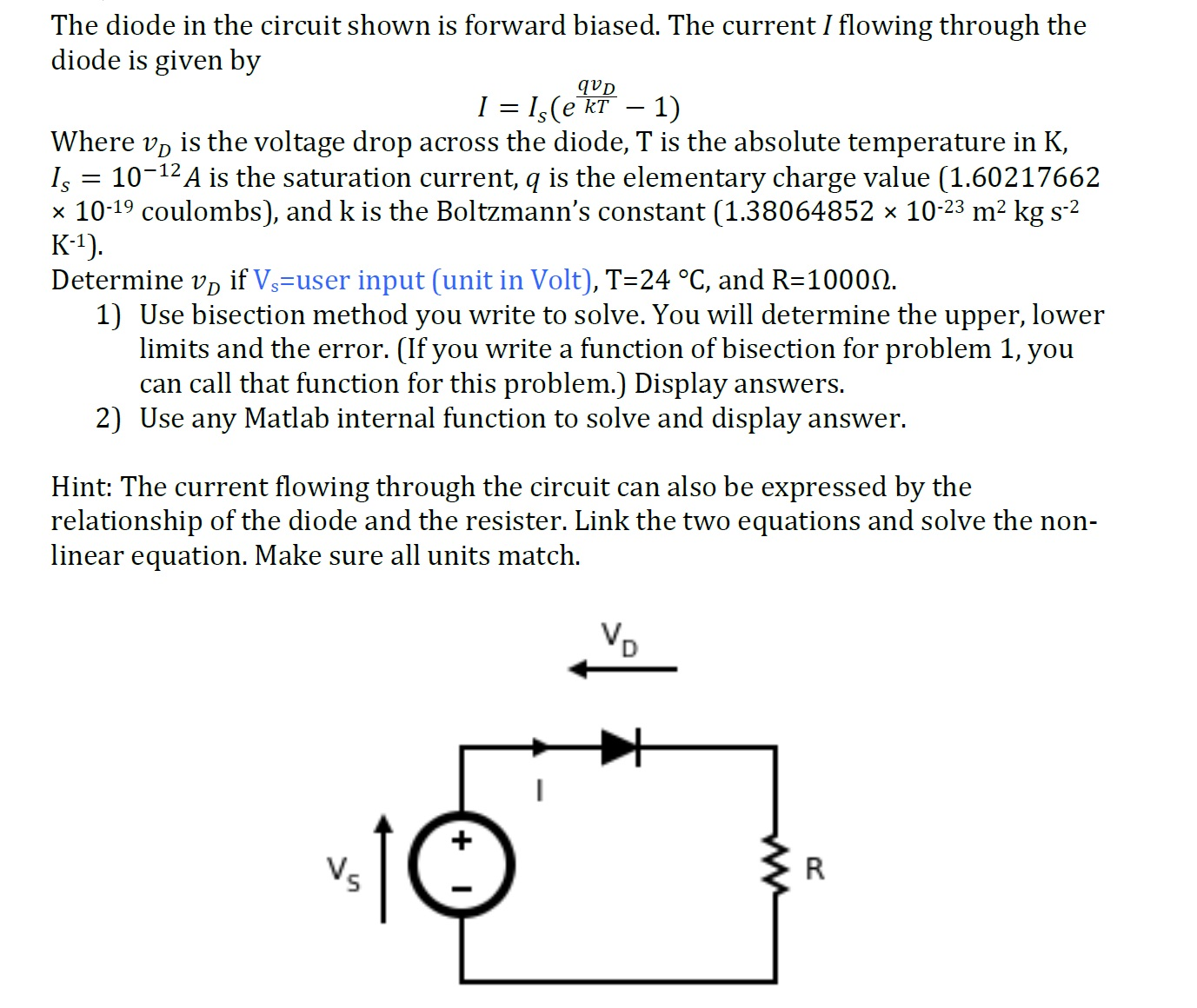 Solved Using Matlab The diode in the circuit shown is