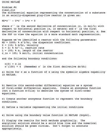 Solved USING MATLAB clear, clc The differential equation | Chegg.com