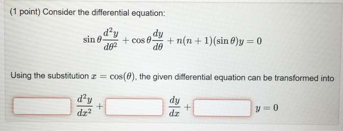 Solved Consider the differential equation: sin theta d^2y/d | Chegg.com