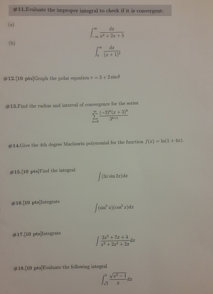 Solved Evaluate the improper integral to check if it is | Chegg.com