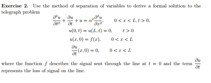 Solved Exercise 2. Use the method of separation of variables | Chegg.com