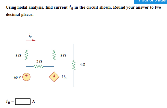 Solved Using Nodal Analysis Find Current I0 In The Circuit