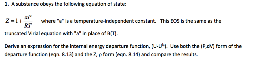 A substance obeys the following equation of state: Z | Chegg.com