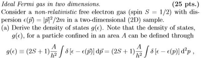 Solved (25 pts.) Ideal Fermi gas in two dimensions. Consider | Chegg.com