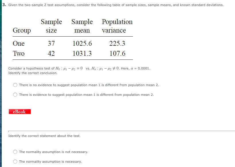 Solved Given the twosample Z test assumptions, consider the