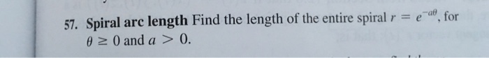 Solved Spiral arc length Find the length of the entire | Chegg.com