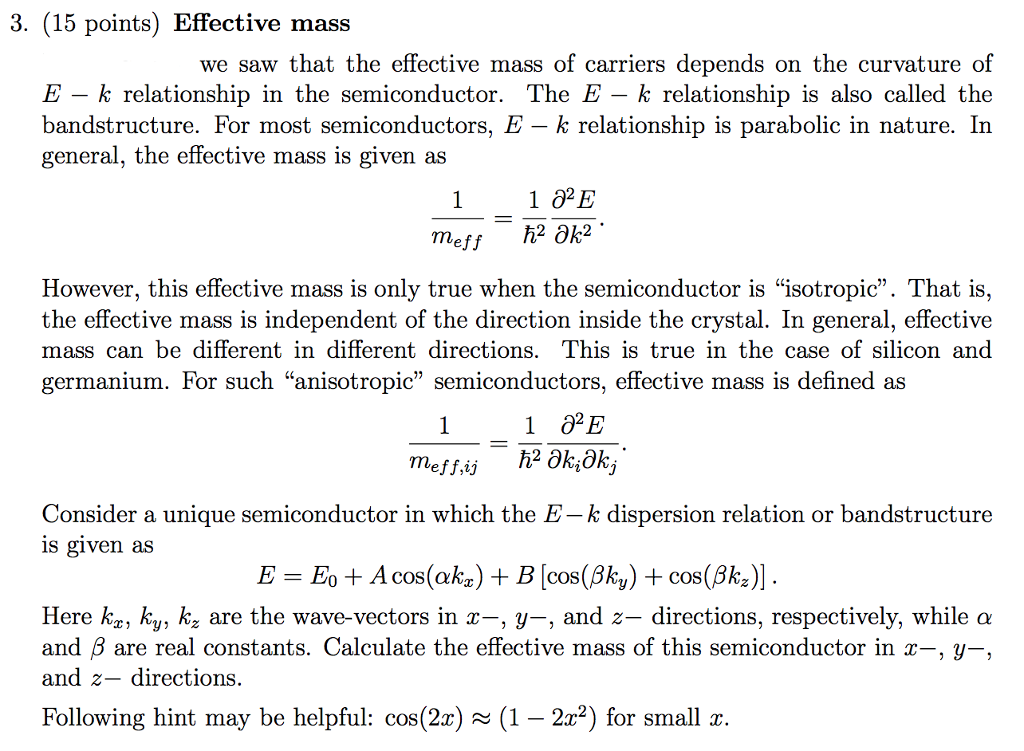 Solved 3. (15 Points) Effective Mas:s We Saw That The | Chegg.com