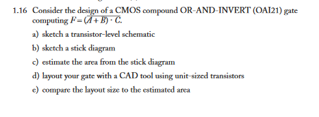 Solved Consider The Design Of A CMOS Compound OR-AND-INVERT | Chegg.com