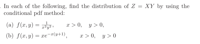 Solved In each of the following, find the distribution of Z | Chegg.com