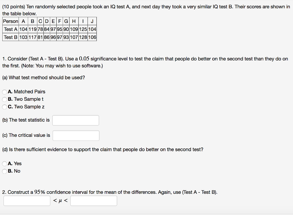 Solved (10 points) Ten randomly selected people took an IQ | Chegg.com