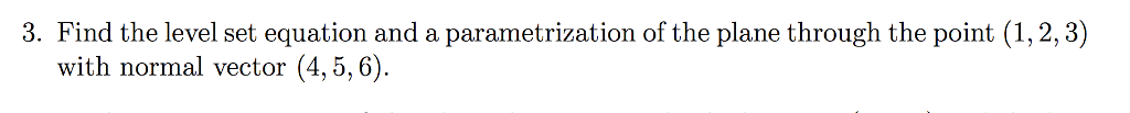 Solved Find the level set equation and a parametrization of | Chegg.com