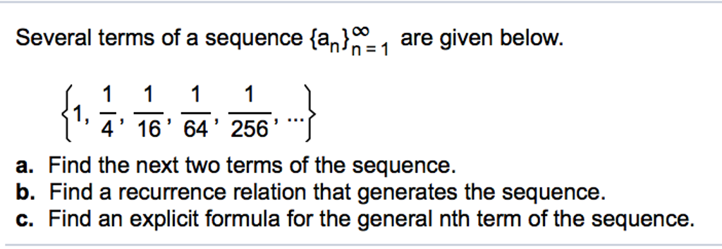 solved-several-terms-of-a-sequence-a-n-infinity-n-1-are-chegg