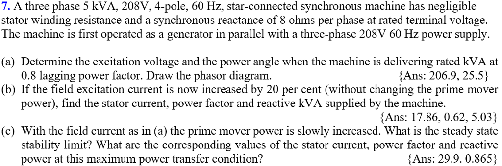 Solved 7. A three phase 5 kVA, 208V, 4-pole, 60 Hz, | Chegg.com