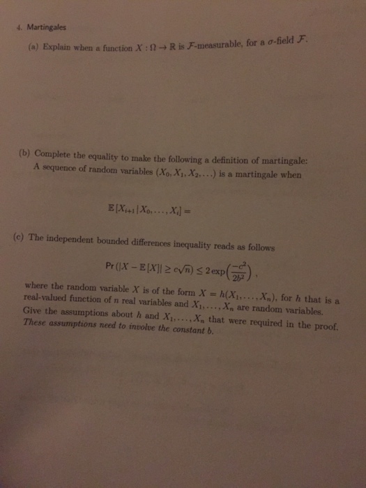 Solved 4. Martingales (a) Explain when a function X : Ω → R | Chegg.com