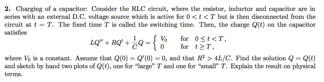 Solved Charging of a capacitor: Consider the RLC circuit, | Chegg.com