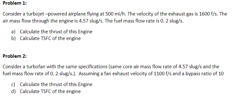 Solved Problem 1: Consider a turbojet -powered airplane | Chegg.com
