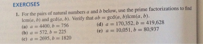 Solved EXERCISES 1. For the pairs of natural numbers a and b | Chegg.com