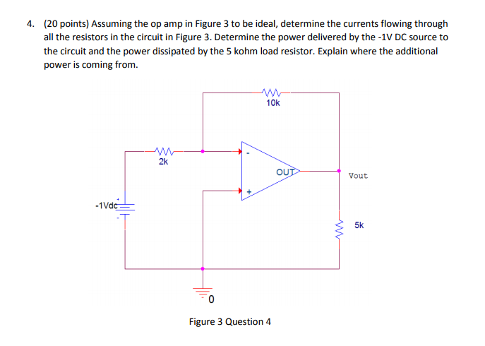 Solved Assuming the op amp in Figure 3 to be ideal, | Chegg.com