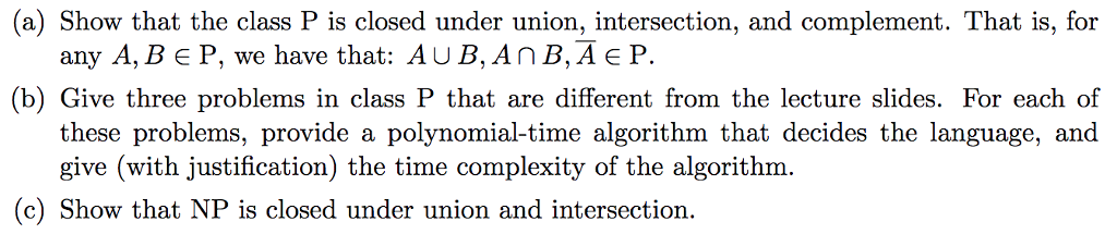 Class P Problem With Example Solved (a) Show that the class P is closed under union, | Chegg.com