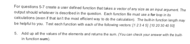 Solved For questions 5-7 create a user defined function that | Chegg.com