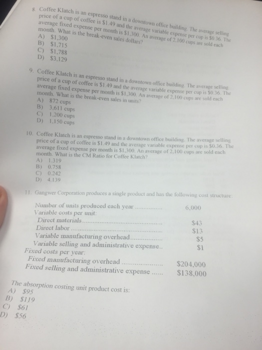 Solved Coffee Klatch is an espresso stand in a downtown