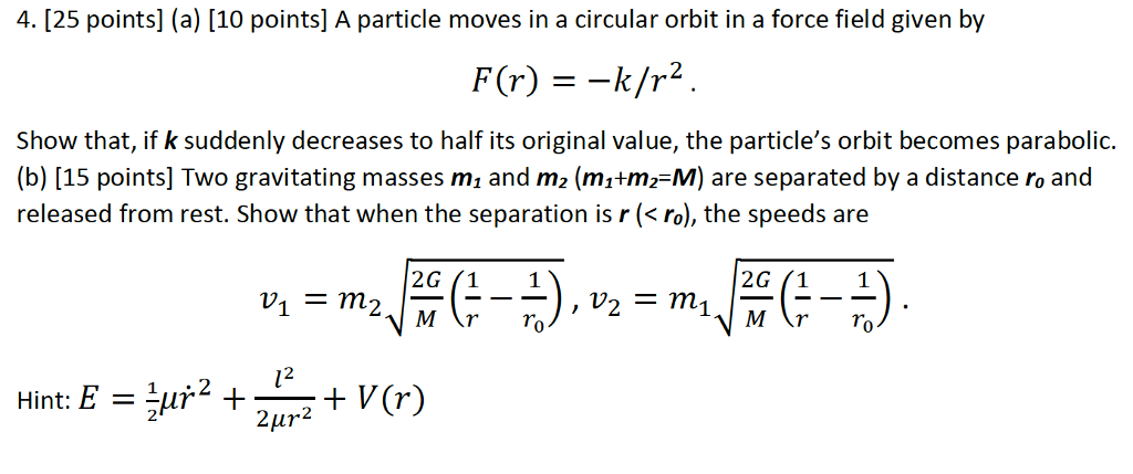 Solved A particle moves in a circular orbit in a force field | Chegg.com