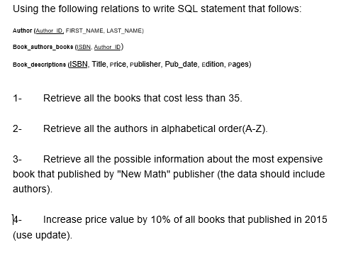 Solved Using the following relations to write SQL statement | Chegg.com