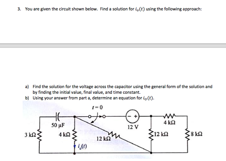 Solved You Are Given The Circuit Shown Below. Find A | Chegg.com