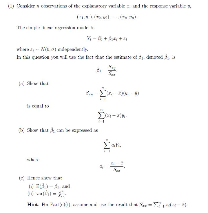 Solved (1) Consider N Observations Of The Explanatory 