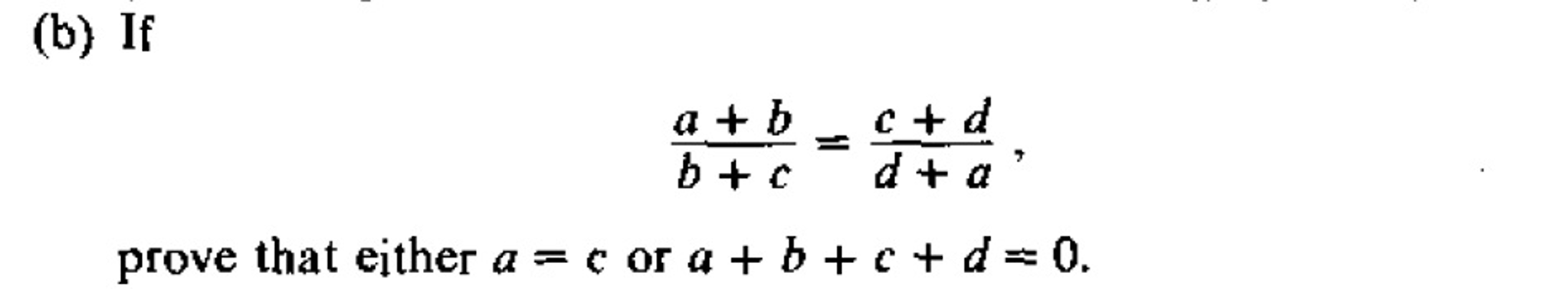 Solved If A + B/b + C = C + D/d + A, Prove That Either A = | Chegg.com