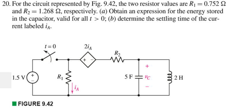 Solved 20. For the circuit represented by Fig. 9.42, the two | Chegg.com