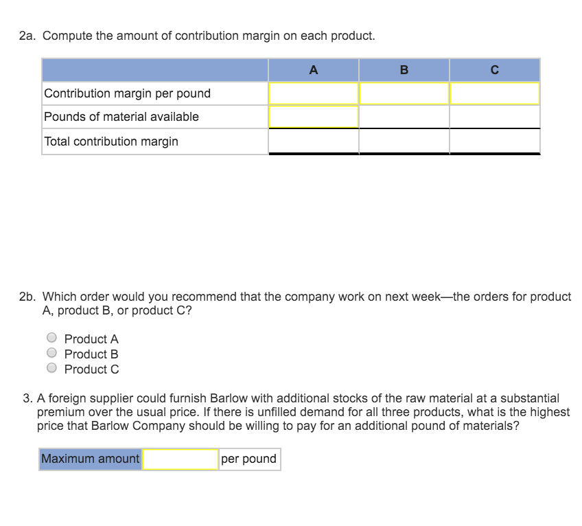 Solved Barlow Company Manufactures Three Products: A, B, And | Chegg.com